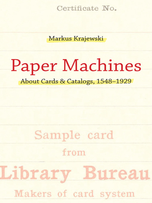 Title details for Paper Machines by Markus Krajewski - Available